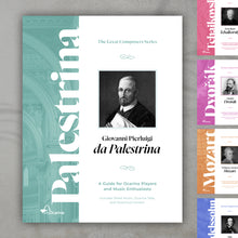 Load image into Gallery viewer, The Great Composers Series: Giovanni Pierluigi da Palestrina
